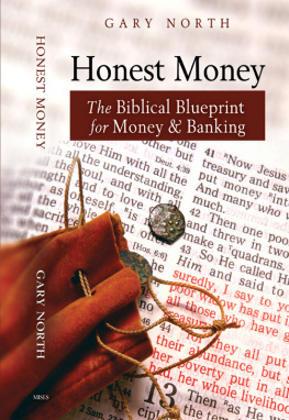 Gary North - Honest Money