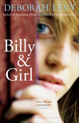 Deborah Levy - Billy and Girl