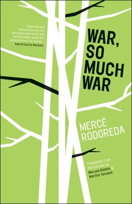 Mercè Rodoreda - War, So Much War