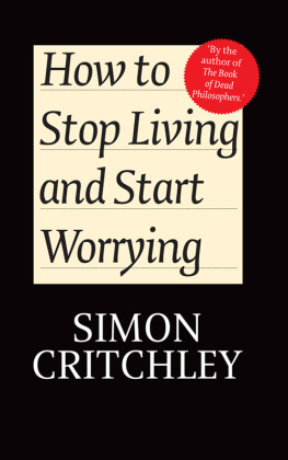 Cederström Carl How to stop living and start worrying : conversations with Carl Cederström