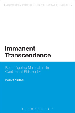 Haynes - Immanent transcendence : reconfiguring materialism in continental philosophy