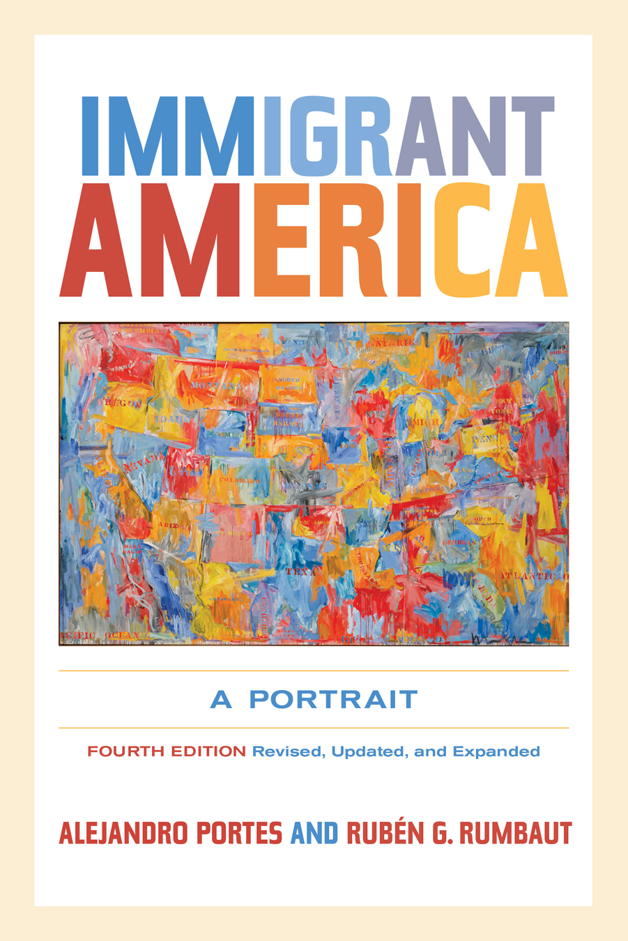 Immigrant America Immigrant America A Portrait FOURTH EDITION REVISED - photo 1