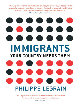 Legrain - Immigrants : your country needs them
