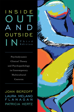 Multer Inside Out and Outside In: Psychodynamic Clinical Theory and Psychopathology in Contemporary