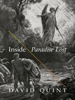 Quint David Inside paradise lost : reading the designs of Miltons epic