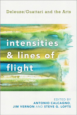 Antonio Calcagno (ed.) Intensities and Lines of Flight: Deleuze/Guattari and the Arts