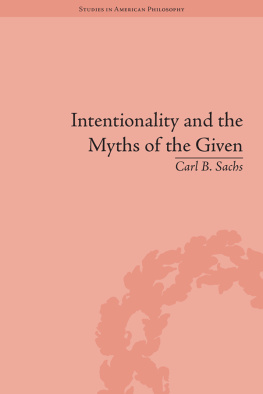 Lewis Clarence Irving - Intentionality and myths of the given : between pragmatism and phenomenology