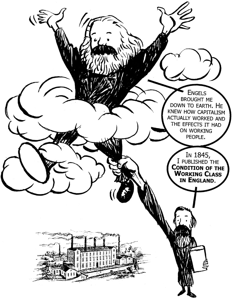 ENGELS BROUGHT ME DOWN TO EARTH HE KNEW HOW CAPITALISM ACTUALLY WORKED AND THE - photo 8