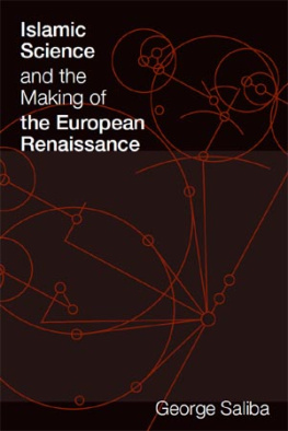 Saliba Islamic science and the making of the European Renaissance