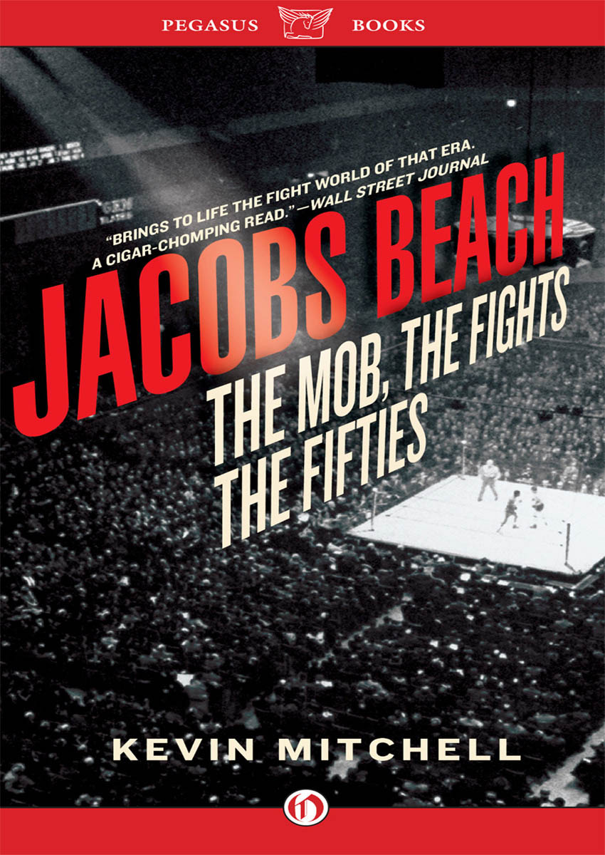 Jacobs Beach the Mob the fights the fifties - image 1