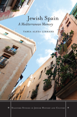 Linhard - Jewish Spain : a Mediterranean memory