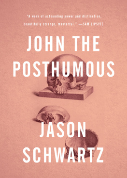 Jason Schwartz John the Posthumous