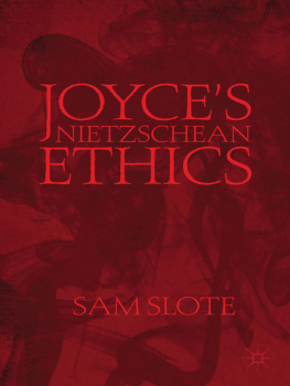 Joyce James - Joyces Nietzschean Ethics
