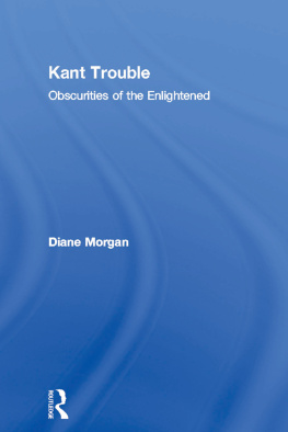 Diane Morgan - Kant Trouble: Obscurities of the Enlightened