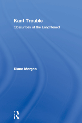 Diane Morgan Kant Trouble: Obscurities of the Enlightened