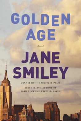 Jane Smiley - Golden Age