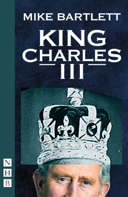 Mike Bartlett King Charles III (West End Edition)