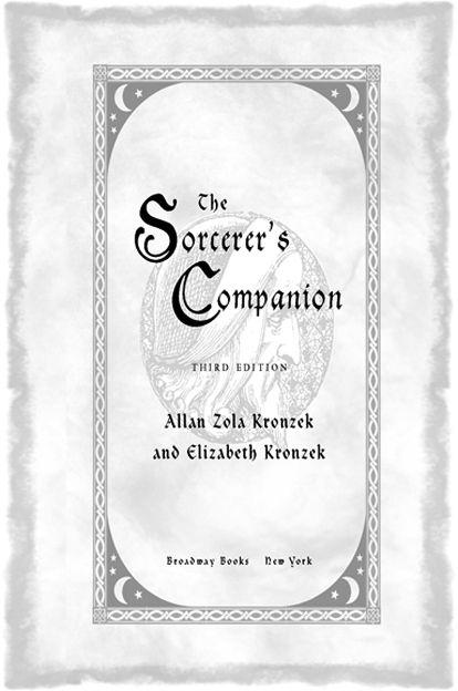 The Sorcerers Companion A Guide to the Magical World of Harry Potter Third Edition - image 2