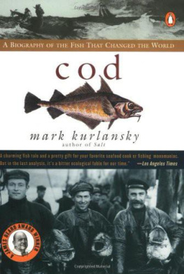 Kurlansky Cod : a biography of the fish that changed the world