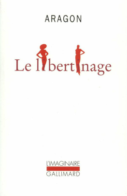 Louis Aragon - Le libertinage