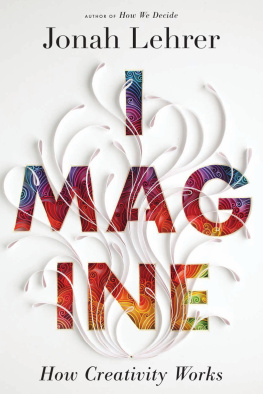 Lehrer Imagine : how creativity works