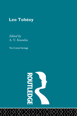 Knowles Antony Vere - Leo Tolstoy : the critical heritage
