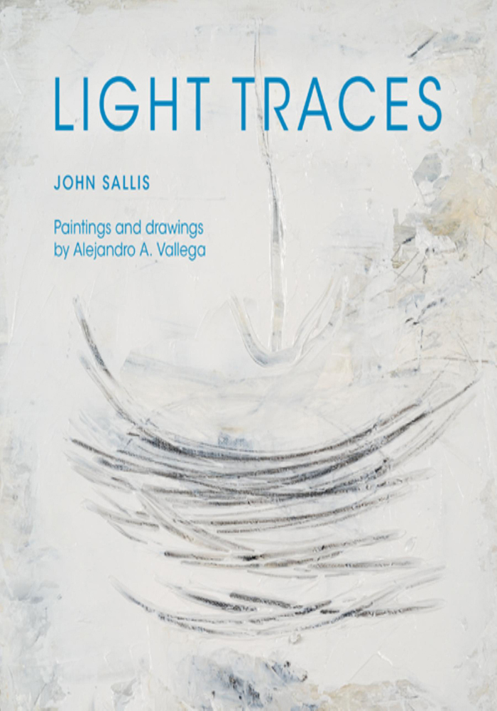 LIGHT TRACES STUDIES IN CONTINENTAL THOUGHT John Sallis editor Consulting - photo 1