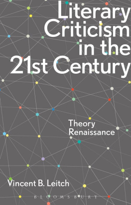 Leitch Literary criticism in the 21st century : theory renaissance