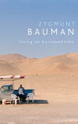 Bauman Zygmunt - Living on borrowed time : conversations with Citlali Rovirosa-Madrazo