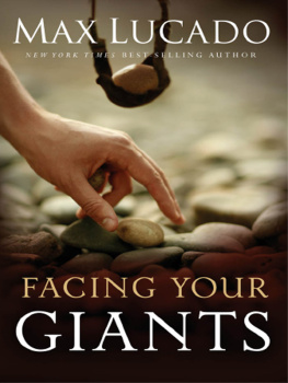 David King of Israel - Facing your giants : a David and Goliath story for everyday people