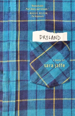 Sara Jaffe - Dryland