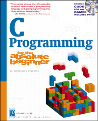 title C Programming for the Absolute Beginner The Fun Way to Learn - photo 1