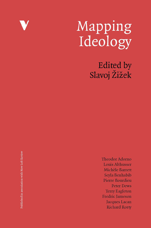 Mapping Ideology Edited by SLAVOJ IEK Contents Slavoj iek - photo 1