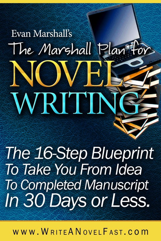 The Marshall Plan for Novel Writing wwwWriteANovelFastcom 1 Praise for The - photo 1