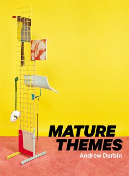 Andrew Durbin - Mature Themes