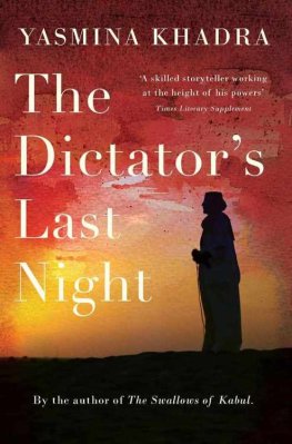 Yasmina Khadra The Dictator's Last Night
