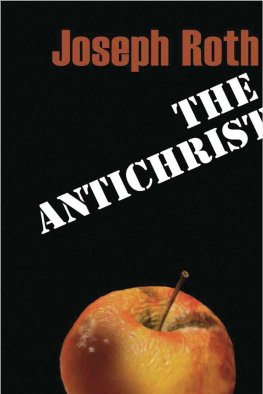 Joseph Roth The Antichrist