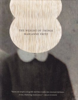 Marianne Fritz The Weight of Things