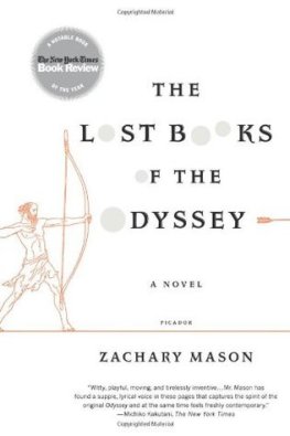 Zachary Mason - The Lost Books of the Odyssey