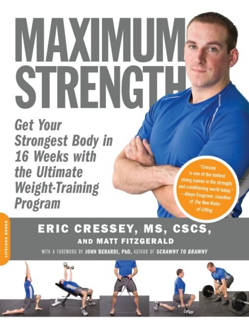 Table of Contents Praise for MAXIMUM STRENGTH Eric Cressey is equal parts - photo 1