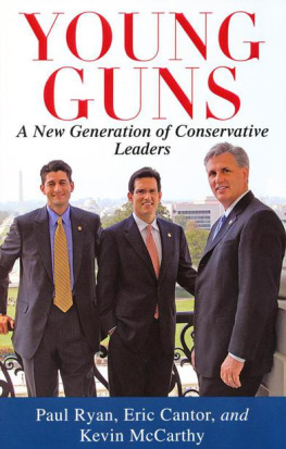 Cantor Eric - Young guns : a new generation of conservative leaders