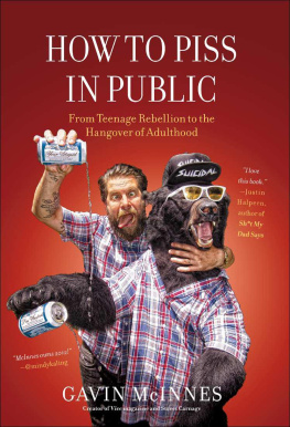 McInnes - How to piss in public : from teenage rebellion to the hangover of adulthood