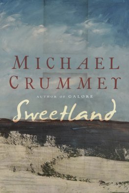 Michael Crummey - Sweetland