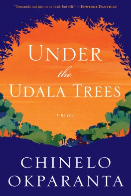 Chinelo Okparanta - Under the Udala Trees