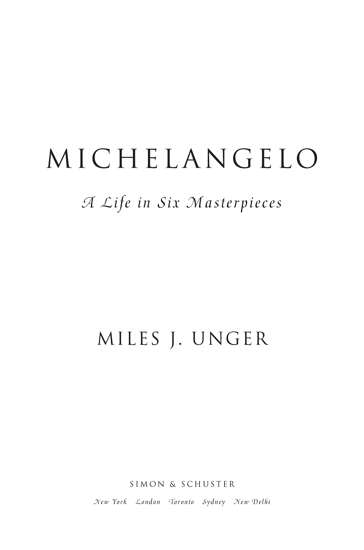 Michelangelo a life in six masterpieces - image 2