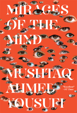 Mushtaq Ahmed Yousufi - Mirages of the Mind