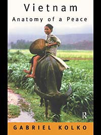title Vietnam Anatomy of a Peace author Kolko Gabriel - photo 1