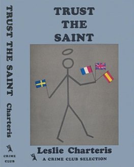 Leslie Charteris - Trust The Saint