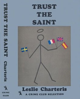 Leslie Charteris Trust The Saint