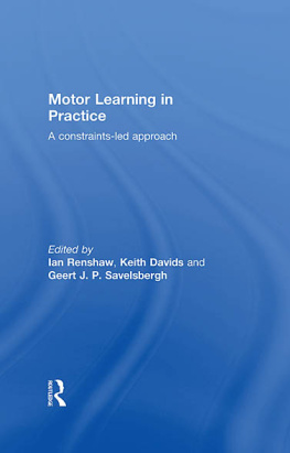 Renshaw Ian - Motor learning in practice : a constraints-led approach
